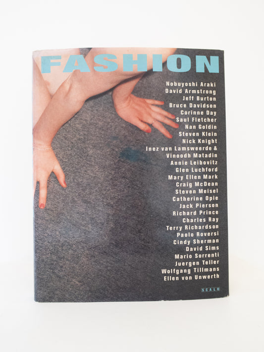 Fashion: Photography of the Nineties - Camilla Nickerson and Neville Wakefield