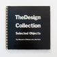 Selected Objects MoMA - The Design Collection, 1970